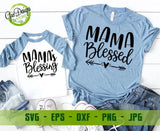 Blessed Mama and Mama's Blessing SVG,  Mommy and Me Cut file svg, Mom Life svg, Mama Life svg GaoDesigns Store Digital item