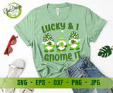 Lucky And I Gnome It SVG, St. Patricks Day SVG, Irish Day SVG Irish Gnomes with Shamrock Leprechaun Gnome with Clover SVG DXF GaoDesigns Store Digital item