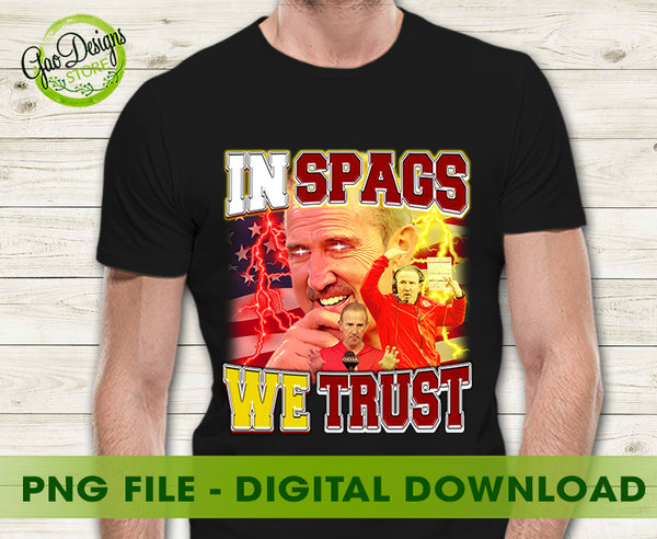 In Spags We Trust PNG, Chiefs In Spags We Trust USA Flag PNG, Chiefs Football PNG GaoDesigns Store Digital item