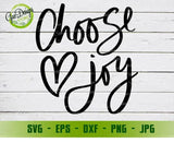 Choose Joy SVG, Inspirational Farmhouse Sign SVG Files Positive cutting file Inspirational quote Good Vibes Hand Lettered Silhouette Cricut Vinyl Shirt GaoDesigns Store Digital item