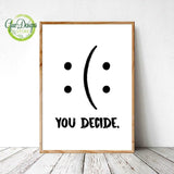 Funny Wall Art, You Decide Print, Funny Quote Poster, Motivational Quote, Funny Wall Printable, Motivational Art, Funny Quote Prints GaoDesigns Store Digital item