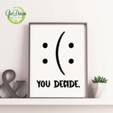 Funny Wall Art, You Decide Print, Funny Quote Poster, Motivational Quote, Funny Wall Printable, Motivational Art, Funny Quote Prints GaoDesigns Store Digital item