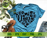 Nana flower heart svg Nana SVG, Heart Svg, Happy Mother's Day Svg, Grandma Svg, Mom Love Svg, Mom Shirt svg, Mom Life Svg, Mothers Svg Cut Files For Silhouette GaoDesigns Store Digital item