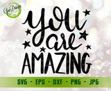 You are amazing SVG Cut File, handlettered svg for cricut, for silhoutte, positive Quote Svg, Inspiring svg Motivational svg dxf eps png pdf vector cut files GaoDesigns Store Digital item