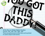 You got this daddy, newborn svg, newborn quote svg, svg files for cricut, baby shower gift svg, baby body suit svg GaoDesigns Store Digital item