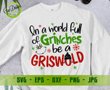 in a world full of grinches be a griswold svg, Grinch chrisrmast svg cut file, Grinch Face Shirts, The Grinch svg, Grinch Face GaoDesigns Store Digital item