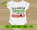 in a world full of grinches be a griswold svg, Grinch chrisrmast svg cut file, Grinch Face Shirts, The Grinch svg, Grinch Face GaoDesigns Store Digital item