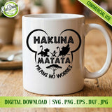 Hakuna Matata SVG PNG, Disney The Lion King SVG, Simba Timon Pumbaa Shirt Design, Disney Trip SVG