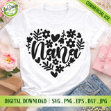 Nana Heart Floral SVG, Grandma Mother's Day Gift PNG, Shirt Design for Cricut & Sublimation Files
