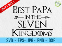 BEST PAPA in the seven kingdoms svg, Father's day svg, game of thrones fan gift, GOT fathers day svg GaoDesigns Store Digital item