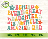 Behind every great daughter is a amazing dad SVG, Father's day SVG, father quotes svg, Best Dad svg GaoDesigns Store Digital item