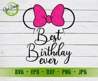 Best Birthday ever svg, Best Day Ever SVG, Disney SVG and png instant download for cricut and silhouette, Disney trip svg GaoDesigns Store Digital item