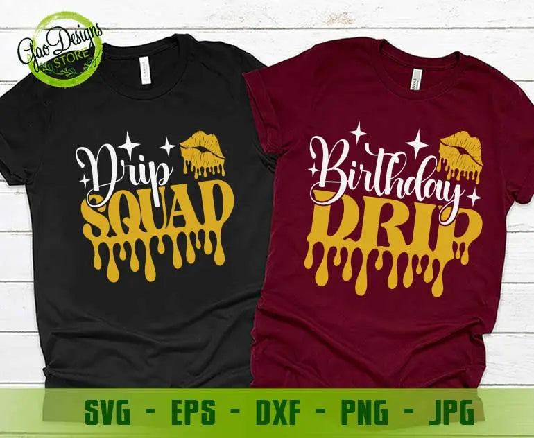 Birthday Drip Squad SVG and vector cut files bundle