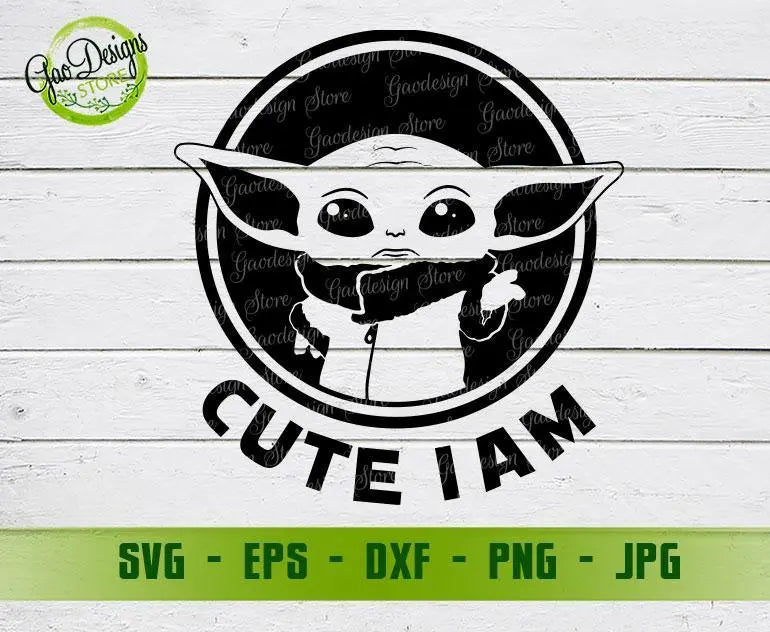 Cute i am Jedi Baby Yoda SVG, Disney Star Wars svg, Baby Yoda Clipart ...