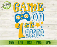 Game on 1st grade svg, Hello first grade png, first day of school svg shirt for students svg cutting GaoDesigns Store Digital item