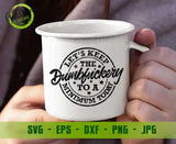 Let's Keep The Dumbfuckery To a Minimum Today svg, Funny sarcastic svg, Quotes Sayings svg GaoDesigns Store Digital item