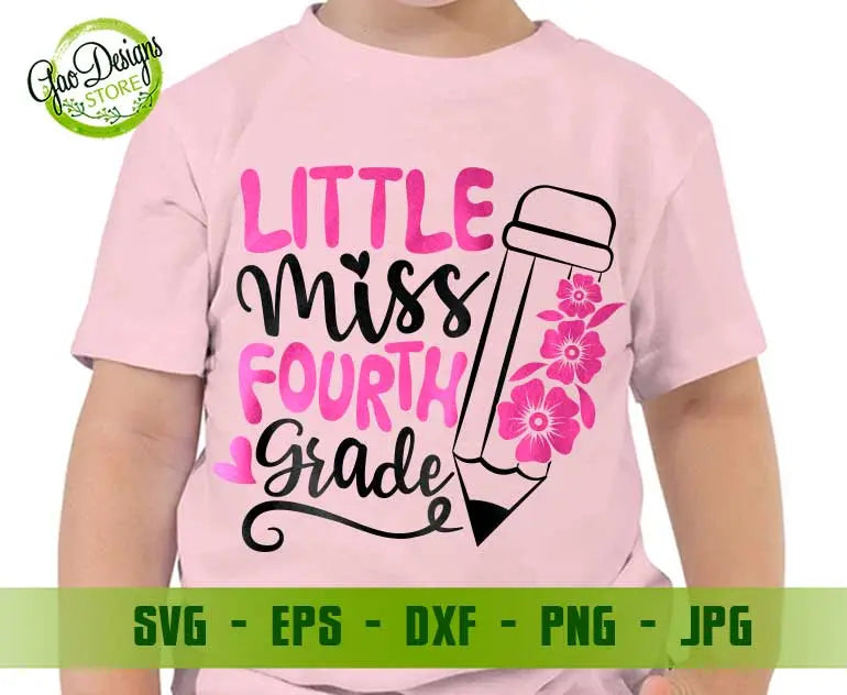 Little Miss Fourth grade svg first day of school svg 4th grade shirt ...