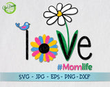 Momlife SVG, Mom PNG File, Mom T Shirt Design, Spring Mom Design, Sublimation Design, Digital Cut FIle, Svg, Dxf, Ai, Eps, Png, Jpeg GaoDesigns Store Digital item