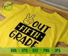 Load image into Gallery viewer, Peace Out Fifth Grade Svg Last Day of School Svg End of School Svg Kid Peace Outta School Svg file GaoDesigns Store Digital item
