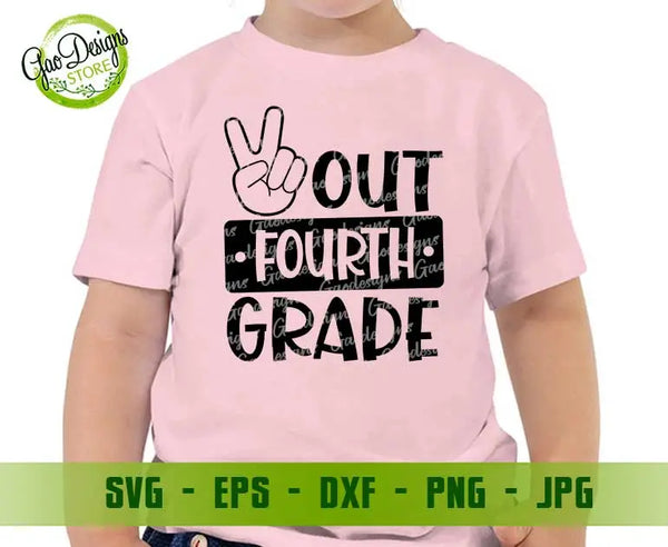 Peace Out Fourth Grade Svg Last Day of School Svg End of School Svg Kid Peace Outta School Svg file GaoDesigns Store Digital item