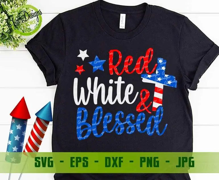 Red White and Blessed Svg 4th of July Svg American Cross Svg Patriotic ...