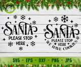Santa please stop here we have cookies SVG, Santa SVG, Please Santa stop here Sign svg Christmas svg, Christmas sign svg bundle GaoDesigns Store Digital item