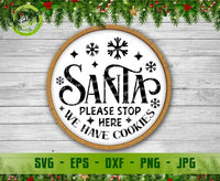 Santa please stop here we have cookies SVG, Santa SVG, Please Santa stop here Sign svg Christmas svg, Christmas sign svg bundle GaoDesigns Store Digital item