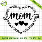 Digital preview of the full Selfless Strong Kind Loving Mom SVG cut file with hearts and a word-heart outline on a clean grid, optimized for Cricut and sublimation.