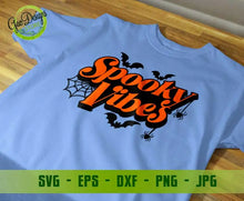 Load image into Gallery viewer, Spooky vibes SVG Funny Halloween svg, Funny Shirt Design SVG, Halloween Quote SVG, Spooky svg cricut GaoDesigns Store Digital item

