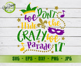 We Don't Hide The Crazy, We Parade It svg, Mardi Gras SVG, DXF, PNG, Eps Files for Cameo or Cricut, Louisiana Svg, Fat Tuesday Svg, Beads Svg GaoDesigns Store Digital item