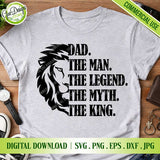 Dad the man the legend the myth the king lion SVG design on gray t-shirt mockup, Father’s Day gift for dad, Cricut cut file