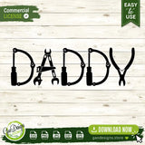 Daddy SVG design created with handyman tools including wrenches, saws, and screwdrivers for Father's Day crafts and personalized DIY gifts.