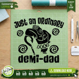 The Just An Ordinary Demi-dad digital cut file placed on a green cutting mat with weeding tools, demonstrating compatibility for Cricut and Silhouette machines.