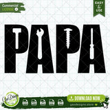 professional vector graphic featuring the word PAPA with integrated hammer, wrench, screw, and screwdriver icons. High-resolution digital download including SVG, PNG, and DXF formats for POD sellers and small business owners.