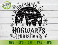 I’m Dreaming Of A Hogwarts Christmas SVG; Harry Potter Christmas svg; Hogwarts svg; Harry Potter SVG Digital Item - Gaodesigns Store