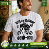 A cheerful man wearing a white t-shirt featuring the Just An Ordinary Demi-dad SVG design, perfect for Father's Day apparel ideas and POD business inspiration.