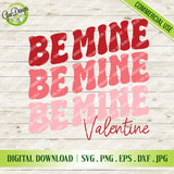 Retro Be Mine Valentine SVG design featuring wavy stacked text in red and pink colors, isolated on a clean background.