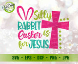 Digital file preview of the "Silly Rabbit Easter is for Jesus" SVG bundle, displaying the colorful design on a white wooden background with format icons for SVG, PNG, EPS, and DXF