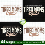 Bundle of 4 Tired Moms Club digital designs: Clean Light, Clean Dark, Vintage Light, and Vintage Dark , SVG PNG EPS DXF formats for commercial use