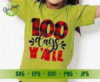 100 Days Y'all SVG Cut File 100 Days of School svg, 100th Day Of School svg, Teacher T-Shirts svg School Kids Svg Cut File for Cricut GaoDesigns Store Digital item