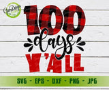 100 Days Y'all SVG Cut File 100 Days of School svg, 100th Day Of School svg, Teacher T-Shirts svg School Kids Svg Cut File for Cricut GaoDesigns Store Digital item