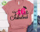 46 and Fabulous Svg 46th Birthday Shirt 46th Birthday Gifts for Women Ideas forty six and Fabulous Shirt, Happy birthday svg for cricut GaoDesigns Store Digital item