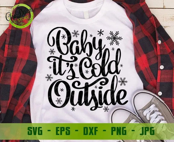 Baby it's cold outside SVG, Christmas SVG, Digital cut file, winter svg, snowflake svg, snow svg, Christmas Shirt svg GaoDesigns Store Digital item