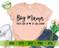 Boy Mama Svg, From Son up to Son Down Svg Files for Cricut, Mom of Boys Svg, Funny Mom Svg, Mom Quote Svg, Motherhood Svg Momlife SVG file for cricut GaoDesigns Store Digital item