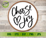 Choose Joy SVG, Inspirational Farmhouse Sign SVG Files Positive cutting file Inspirational quote Good Vibes Hand Lettered Silhouette Cricut Vinyl Shirt GaoDesigns Store Digital item