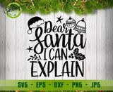 Dear Santa I Can Explain Svg, Merry Christmas Svg, Kids Christmas Shirt Svg, Naughty Nice Svg, Funny Svg File for Cricut & Silhouette Holiday Svg cut file GaoDesigns Store Digital item