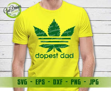 Load image into Gallery viewer, Dopest Dad SVG Cannabis Dad Svg, Smoking svg Father&#39;s Day Svg, Dad Shirt design, Gift For Father svg GaoDesigns Store Digital item
