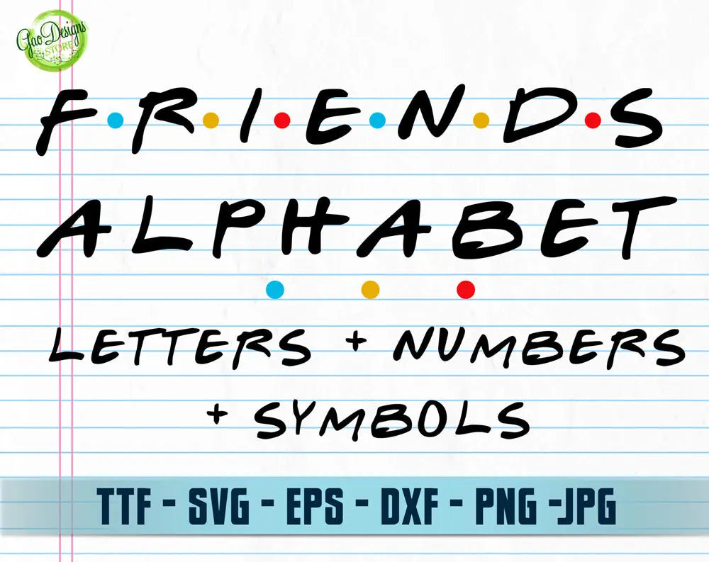 Friends Font SVG TTF Friends TV Show, Friends alphabet svg, Friends letters and numbers svg, DIGITAL Dowload GaoDesigns Store Digital item
