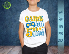 Load image into Gallery viewer, Game on 5th grade svg, Hello 5th grade png, 1st day of school, first day of school svg, shirt for students svg GaoDesigns Store Digital item
