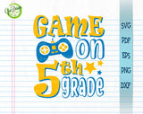 Game on 5th grade svg, Hello 5th grade png, 1st day of school, first day of school svg, shirt for students svg GaoDesigns Store Digital item